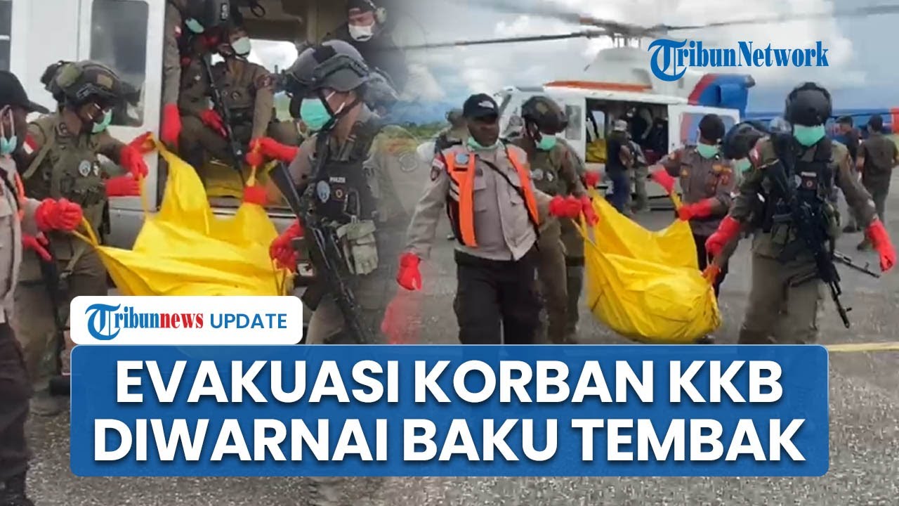 Evakuasi 9 Jenazah Penambang Diwarnai Baku Tembak Aparat Vs KKB di Yahukimo, Masih Ada 2 Korban Lain