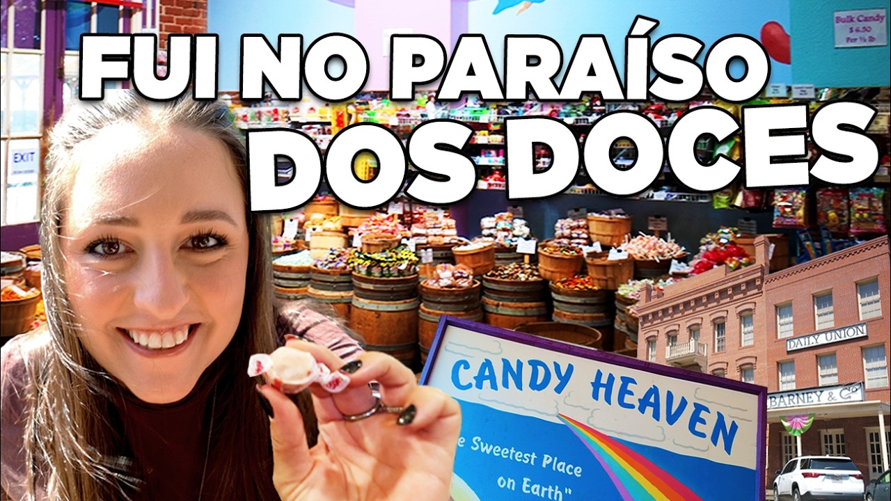 Visitei uma LOJA DE DOCES no VELHO OESTE | CANDY HEAVEN - EUA CALIFORNIA ✈️🍬