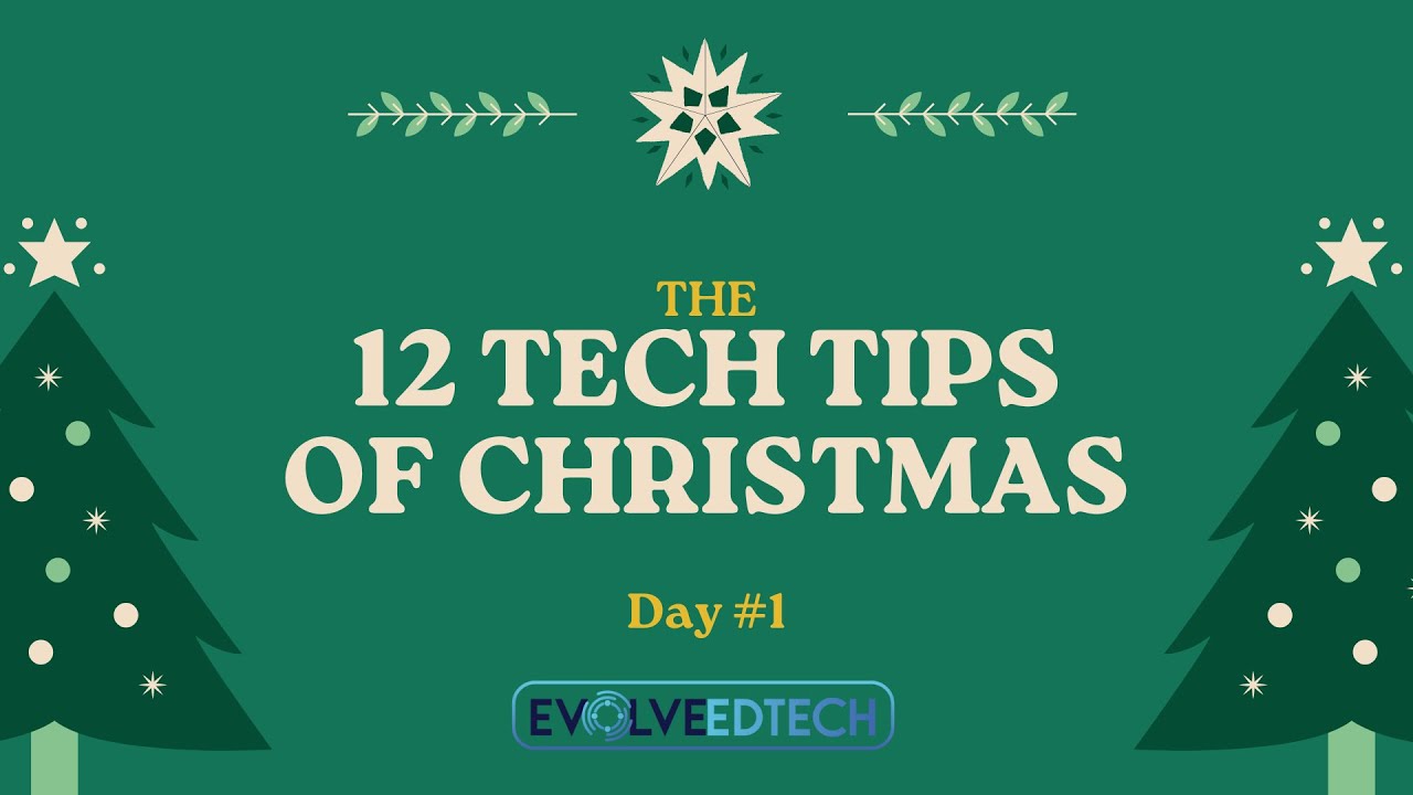 12 Tech Tips of Christmas 2025: Inside The Tech-Ready Teacher Academy for Educators