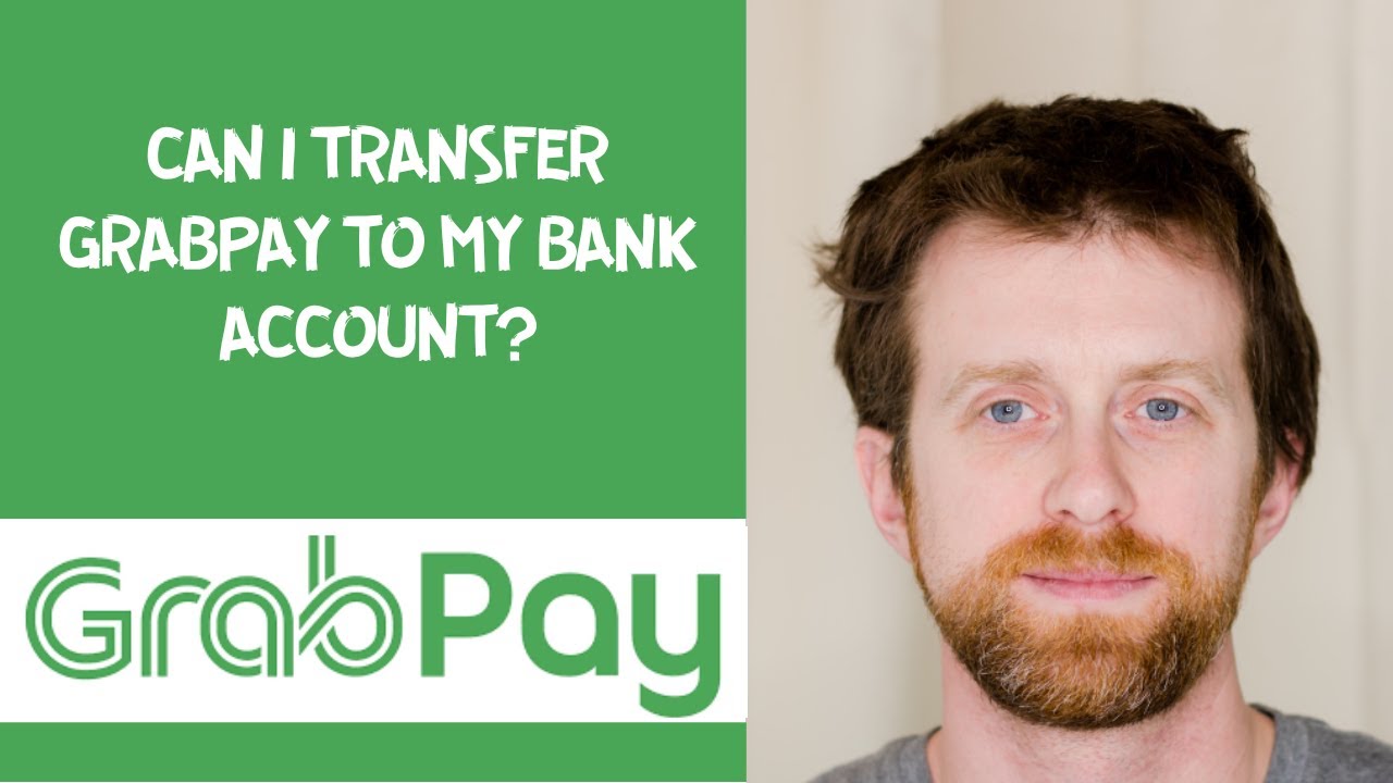 Can I transfer GrabPay to my bank account?