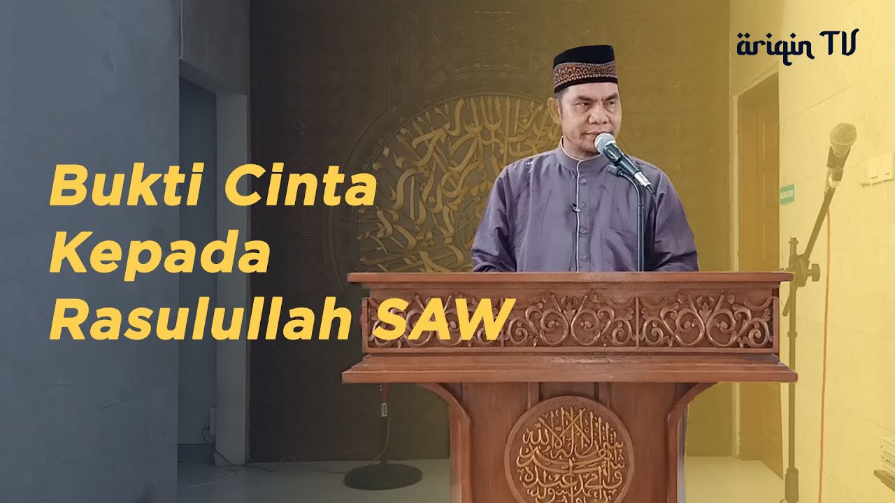 Khutbah Jum'at: Bukti Cinta Kepada Rasulullah SAW