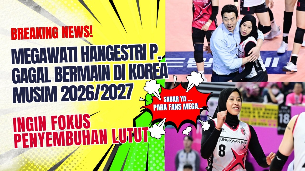 News! FOKUS Penyembuhan Lutut, Sang KIM YEON-KOUNG dari Indonesia MEGAWATI, Tunda ke Korea