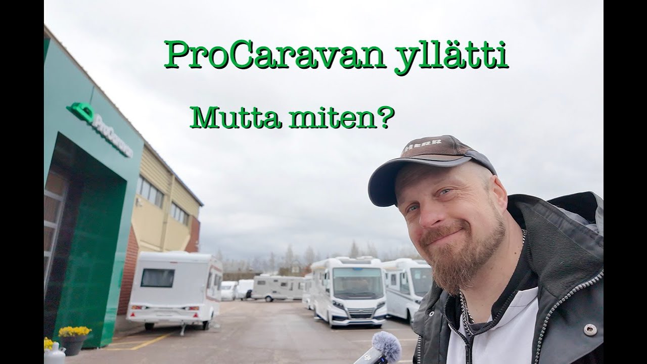 Mitä tapahtui ProCaravanilla? 😬