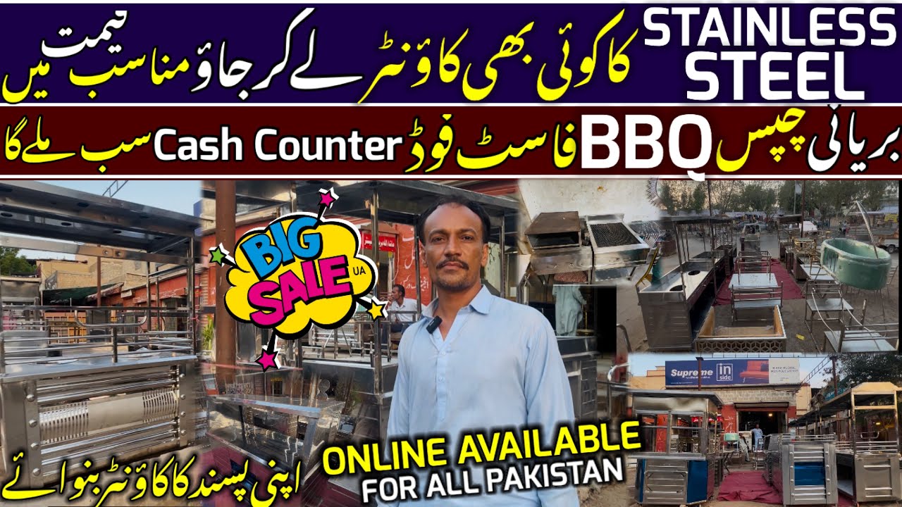 Stainless Steel Hotel Furniture Wholesale Market in Karachi 2025 | BBQ Counter | Biryani Counter etc