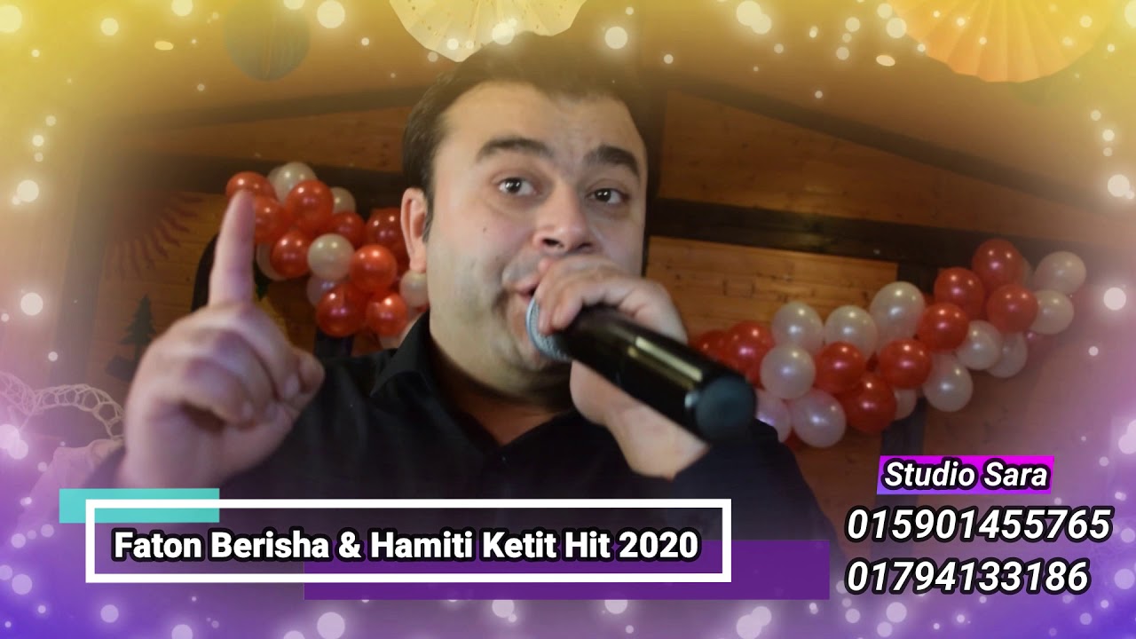 Faton Berisha Hamiti Ketit Hit 2020