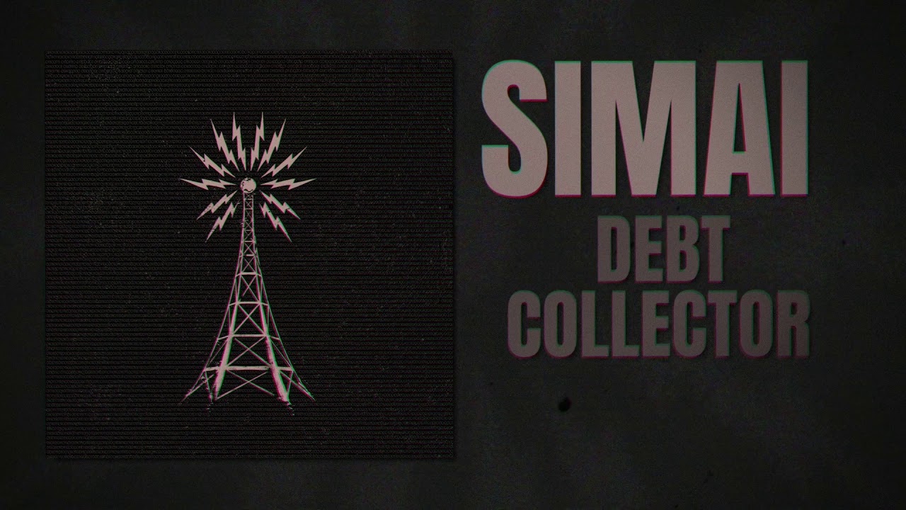 Simai - Debt Collector (Official Audio)