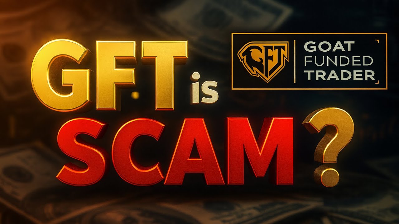 GFT is a Scam or Not? || Goat Funded Trader Review 