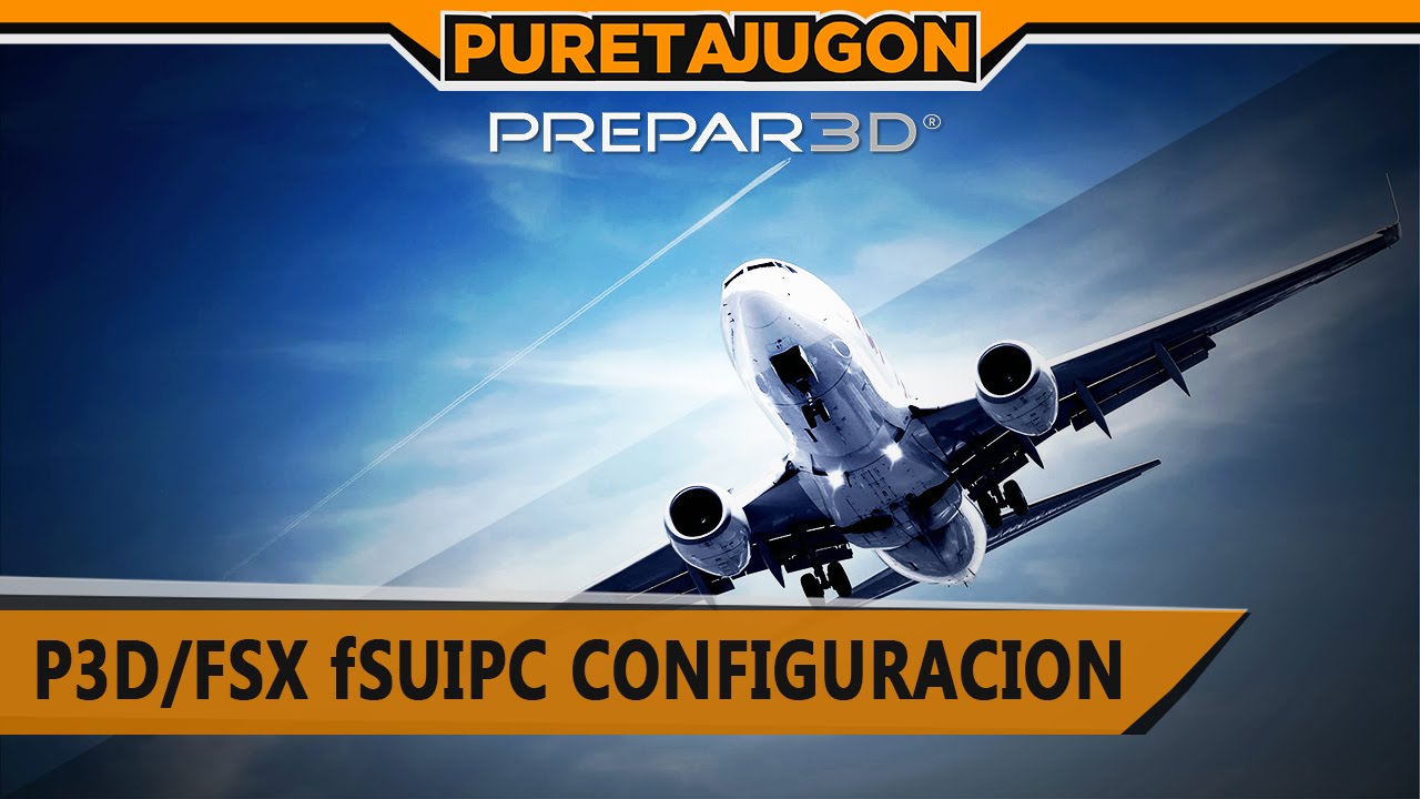 FSX y P3D fsuipc configuracion
