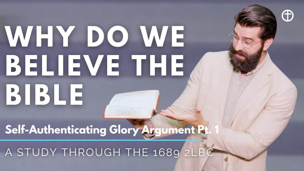 Why We Believe The Bible? | The Self-Authenticating Argument | 2LBC (Ch.1) 