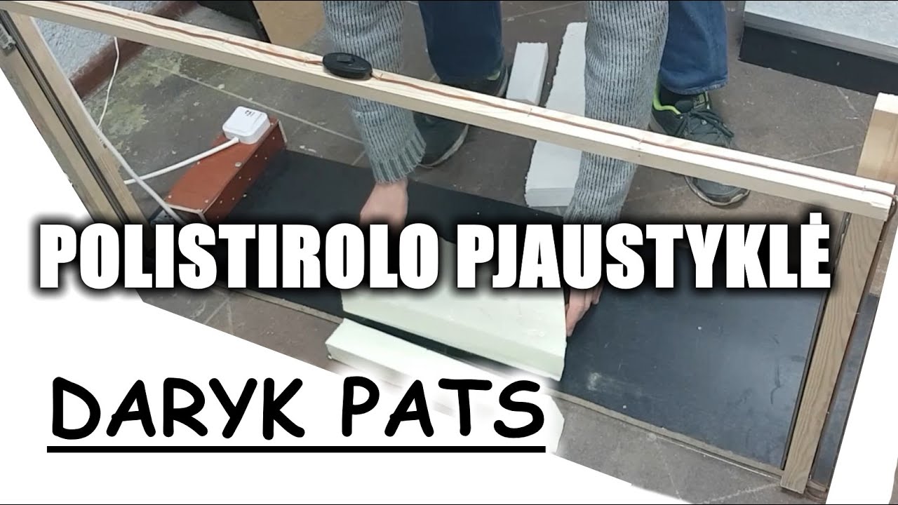 Polistireno Pjaustyklė ! Kaip pasidaryti už 25 Eur pačiam per valandą polistirolo pjaustyklę ???