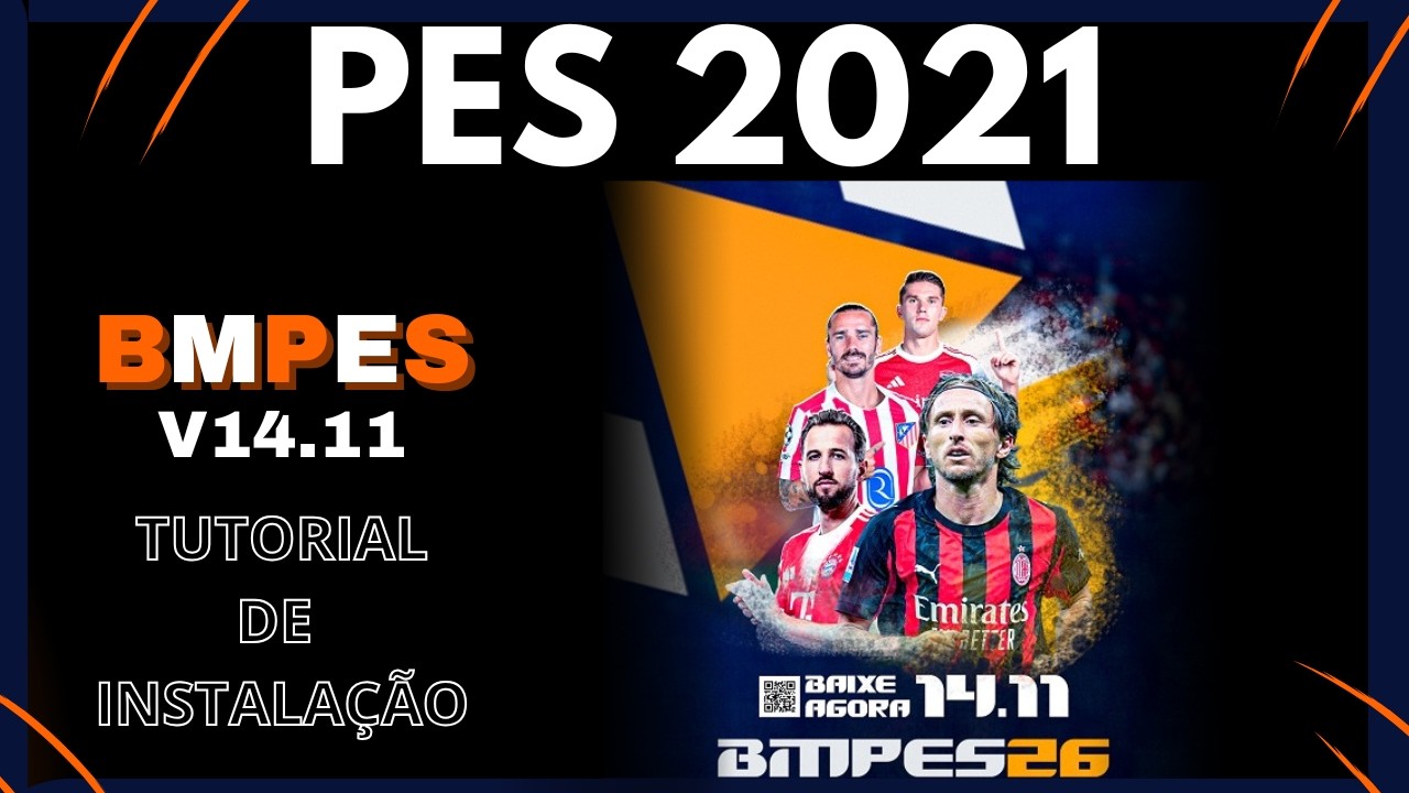 PATCH BMPES V14.11 ( BMPES 2026 ) - Novo Camp Nou/Transferências - TUTORIAL INSTALAÇÃO - PES 2021PC.