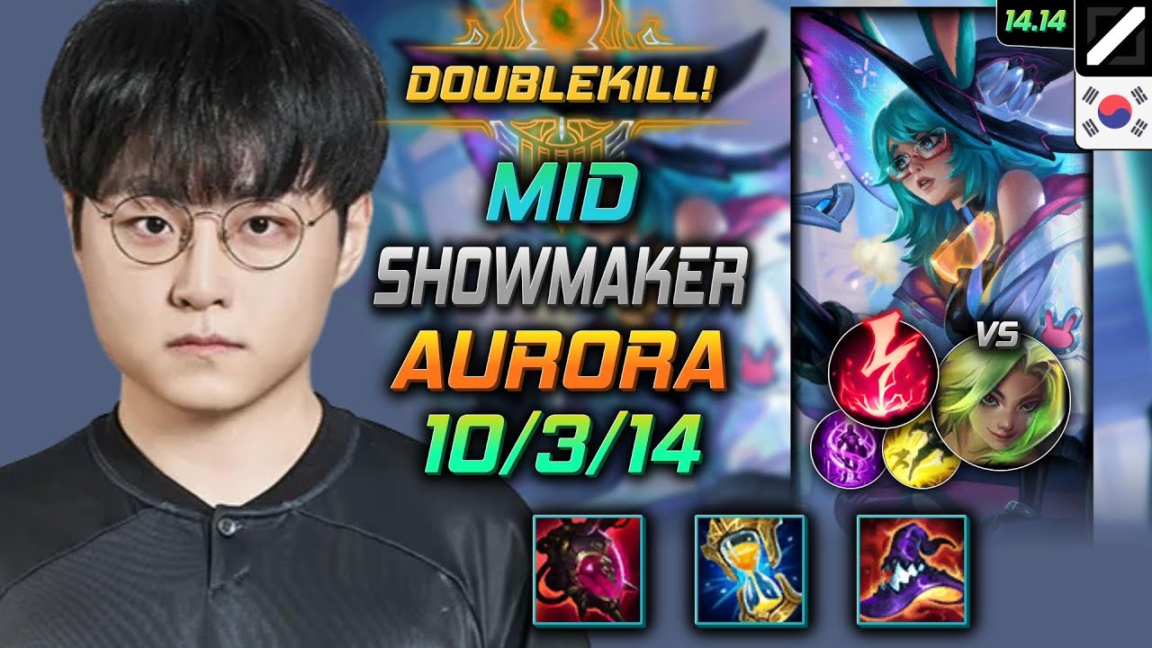 Aurora Mid Build ShowMaker Malignance Electrocute - LOL KR Challenger Patch 14.14