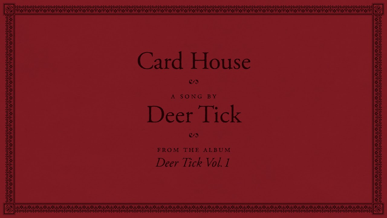 Deer Tick - Card House