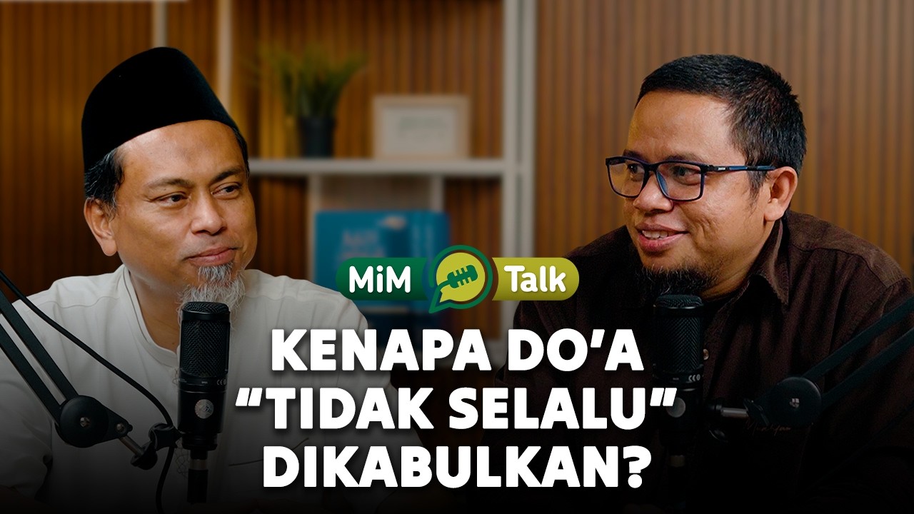 MIM Talk Eps 2: Kenapa Doa 