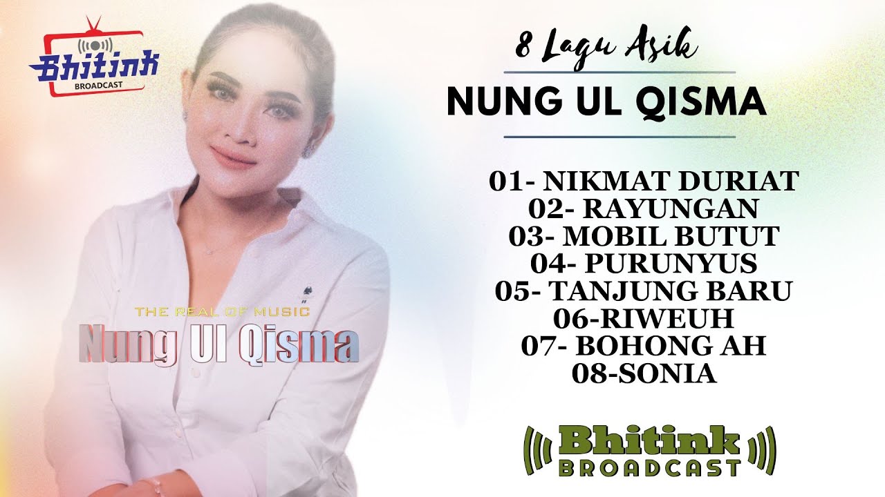 NIKMAT DURIAT RAYUNGAN MEDLEY NUNG UL QISMA
