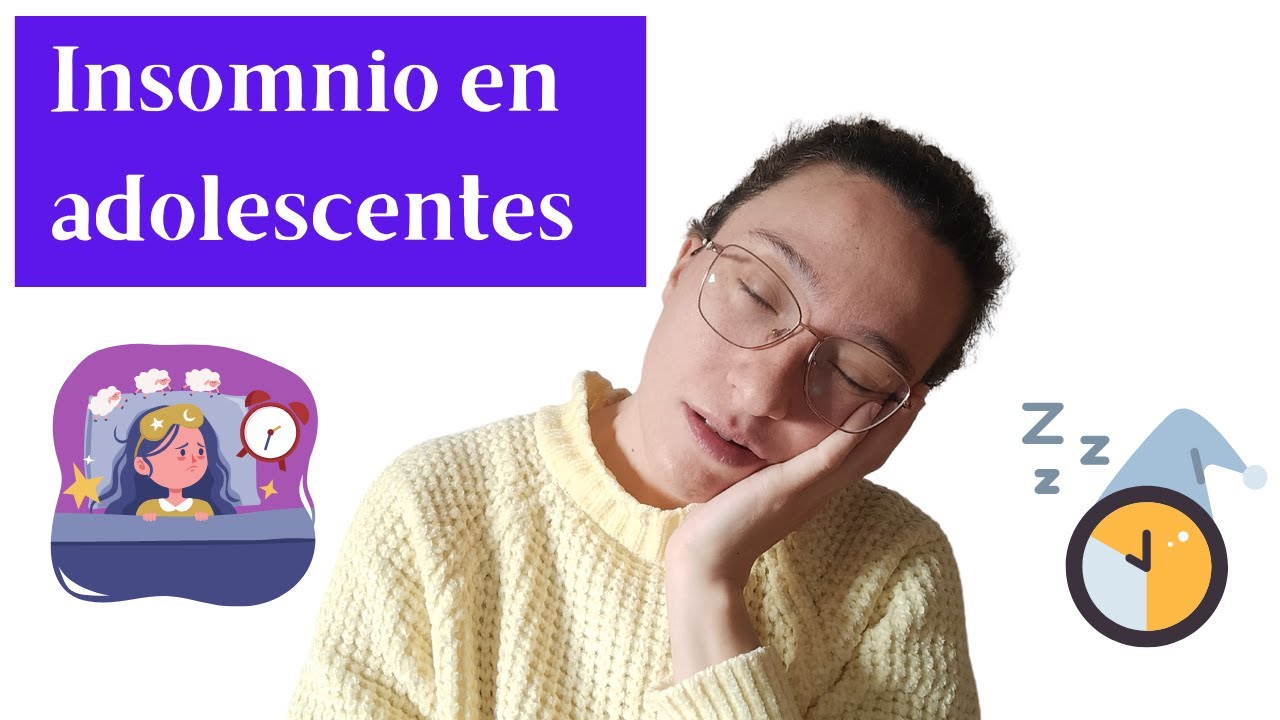 Insomnio en adolescentes😐​🛏​🌚​