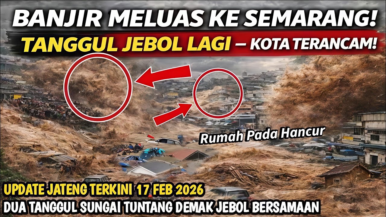 DUA TANGGUL TUNTANG DEMAK JEBOL BANJIR MELUAS HINGGA SEMARANG AKSES Semarang-Purwodadi lumpuh total