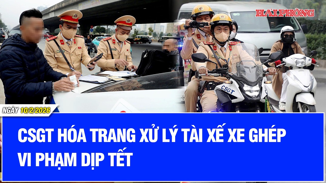 CSGT hóa trang xử lý tài xế xe ghép vi phạm dịp Tết