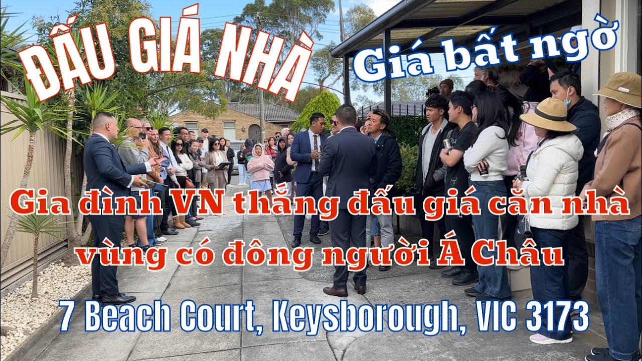 #65. Gia đình Vn thắng đấu giá căn nhà khu đông người Á Châu ở Keysborough Melbourne.