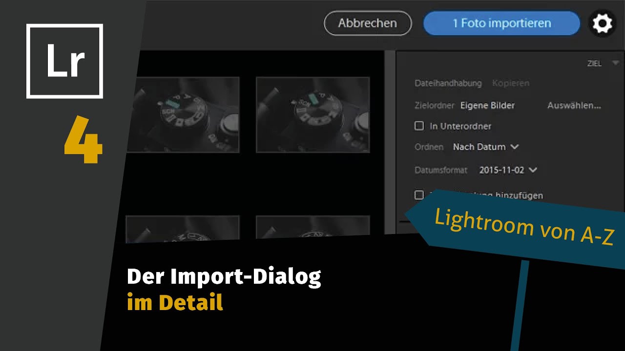 Lightroom Tutorial von A-Z Teil 4: Der Import-Dialog im Detail