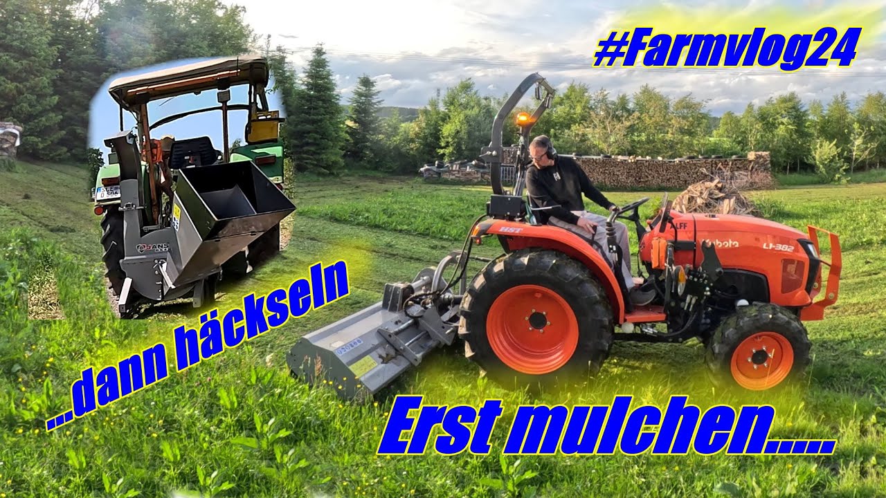 #farmvlog Nasses Gras mulchen mit Kubota L1 382, Holzhäckseln mit Deutz 5006 | Der Sommer 25 kommt!