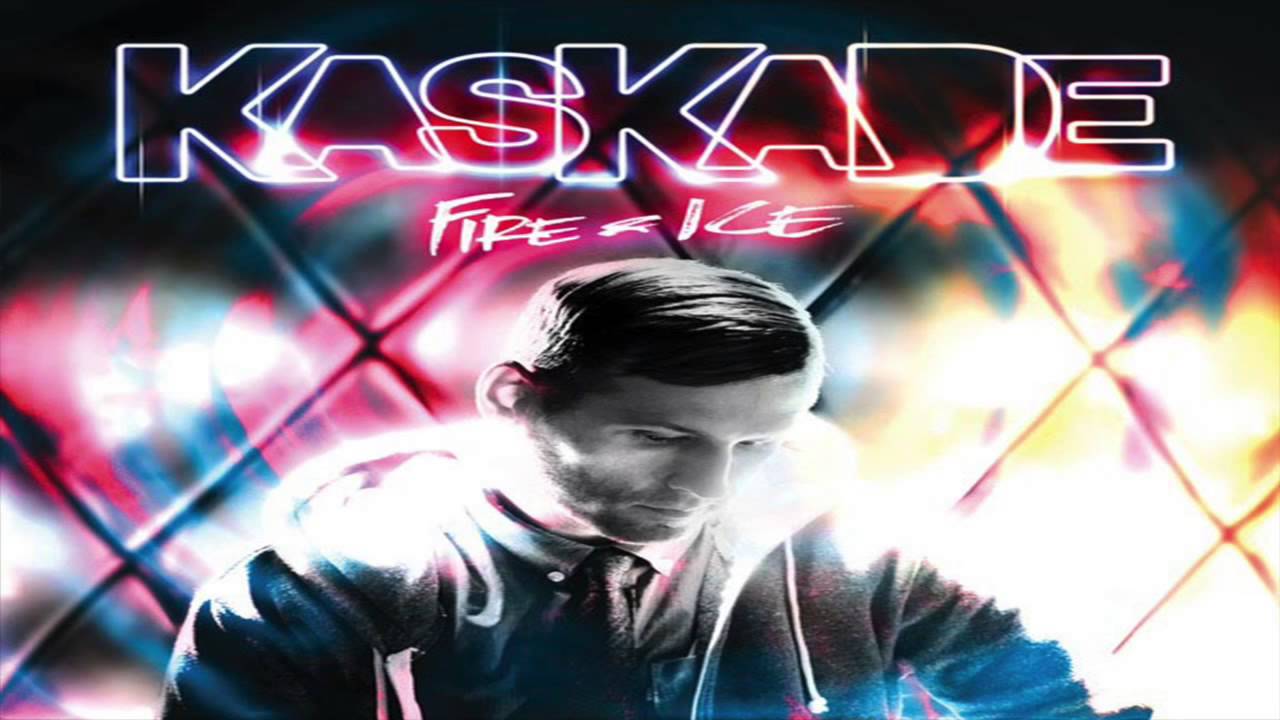 Kaskade - Lick It (Kaskade's ICE Mix) - Fire & Ice