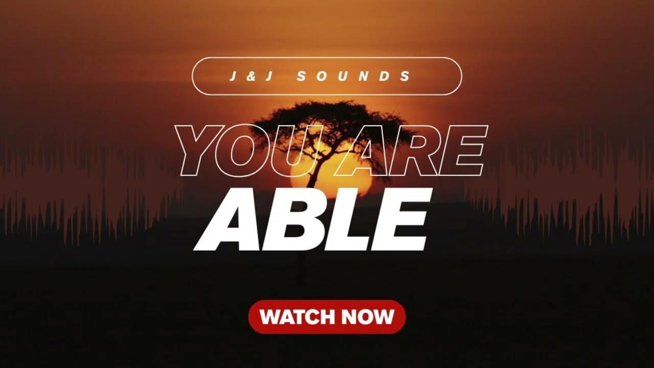 YOU ARE ABLE SON OF GOD / UNAWEZA MWANA WA MUNGU - J&J Sounds