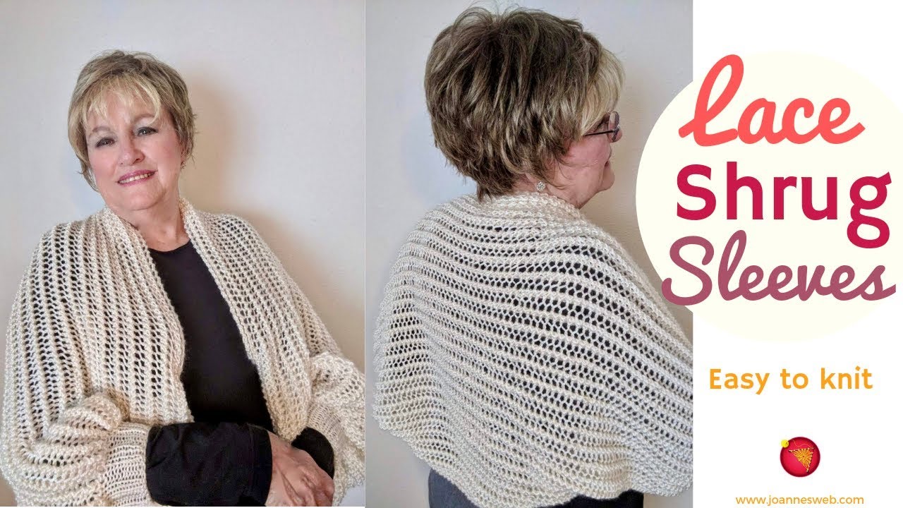 Knitting Lace Shrug Sleeves - Knitted Lacy Shrug