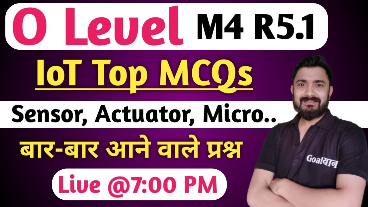 O Level M4 R5 Important Questions | IoT O Level | o level computer course in hindi