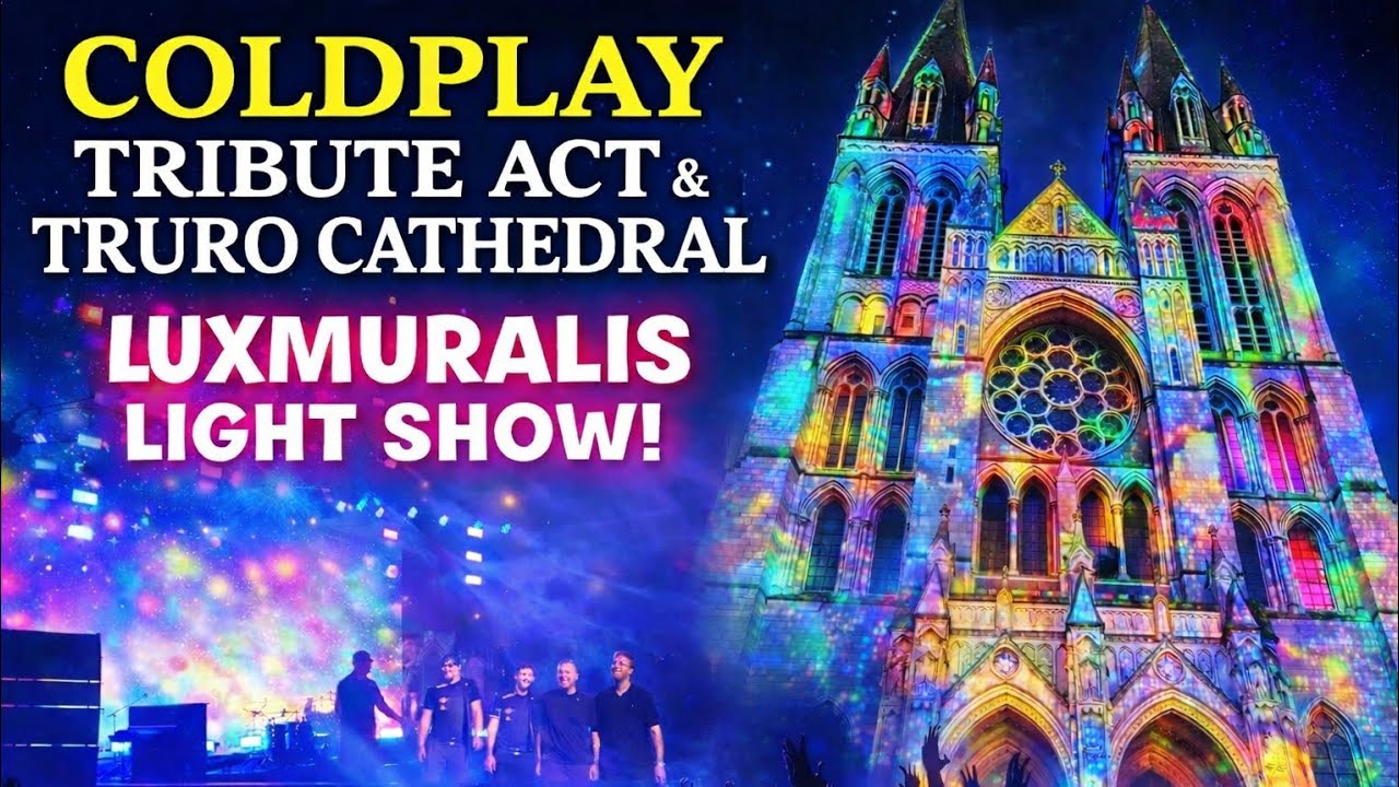 Hall for cornwall coldplay and Truro Cathedral luxmuralis light show 