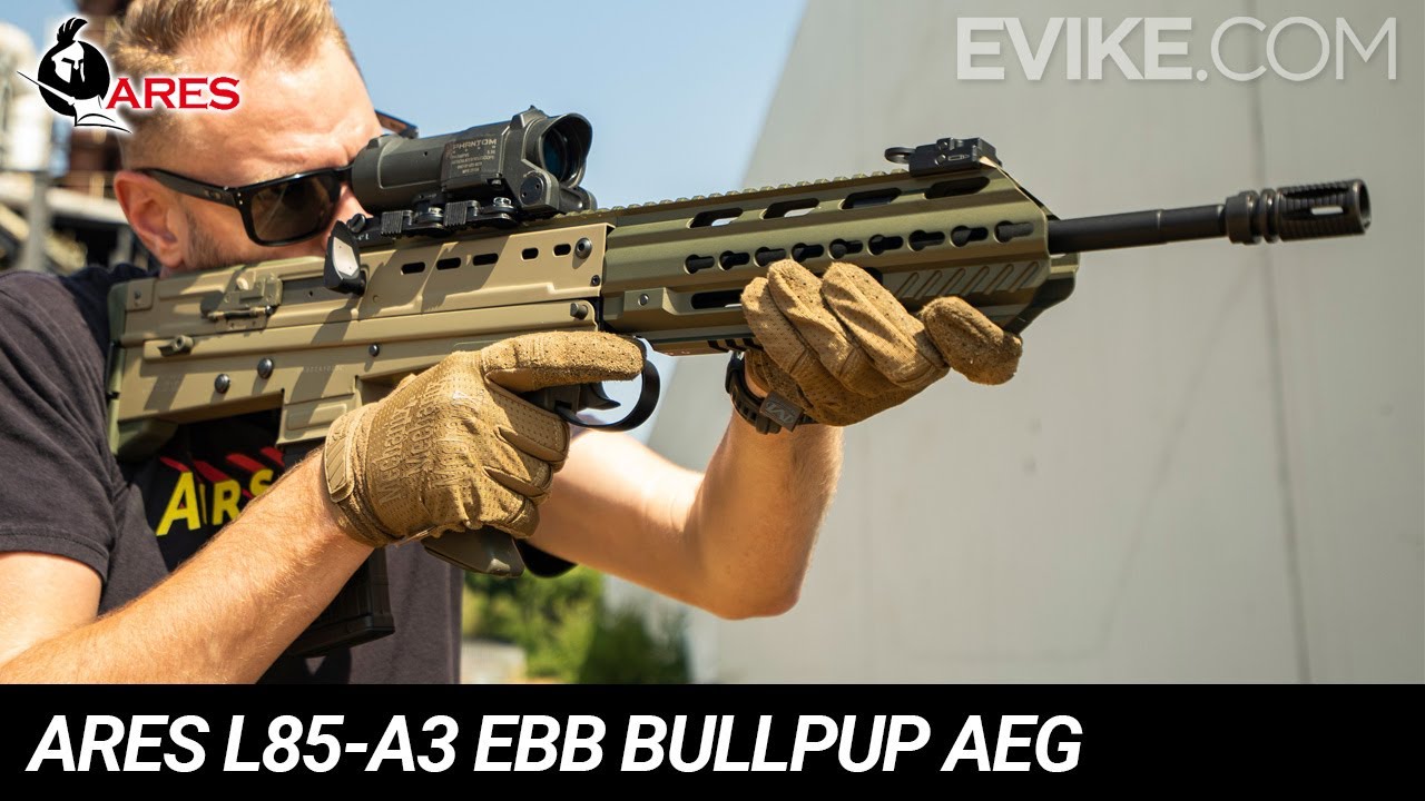 Обзор ARES L85-A3 Electric Blowback Bullpup AEG