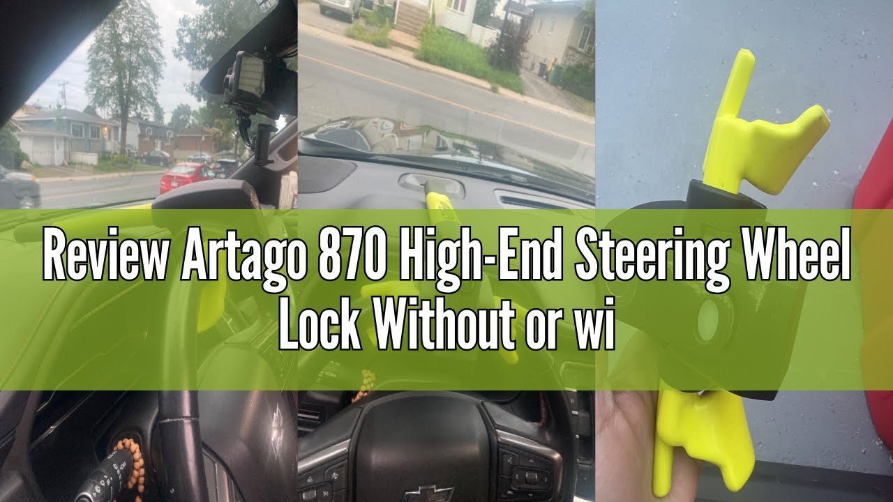 Review Artago 870 High-End Steering Wheel Lock Without or with Alarm 120dB, Hi-Tech Warning, Light A