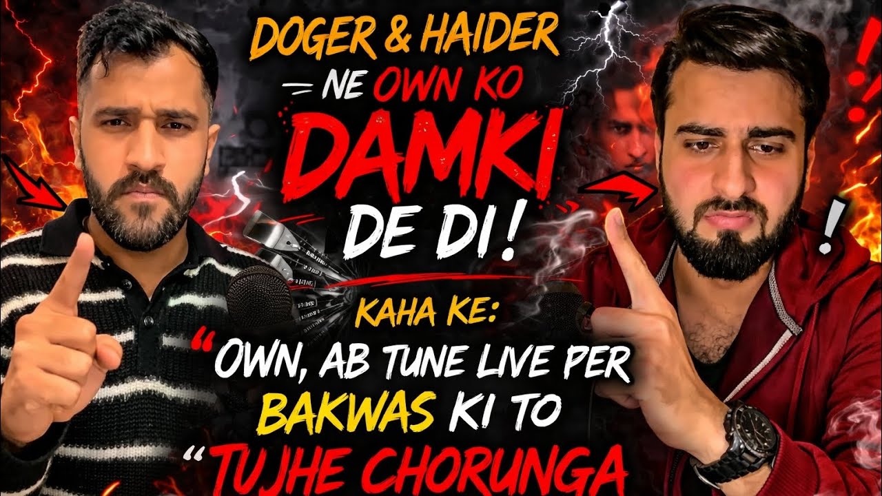 Live Par Bada Hungama! Dogar Aur Haider Ne Own Ko Dhamki De Di 🔥