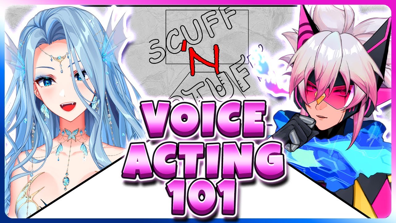How To Become A Voice Actor | Scuff 'N Stuff EP. 2