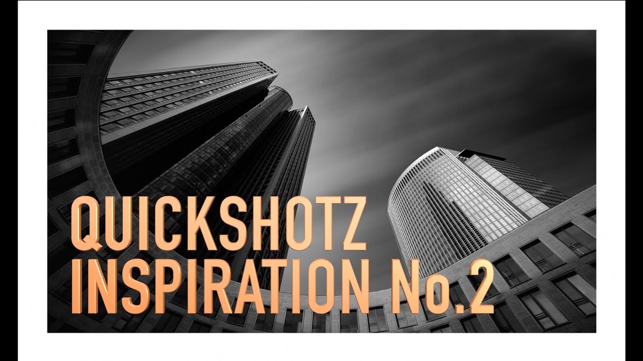 Quickshotz | Photography Inspiration #2 | Landscape Photography