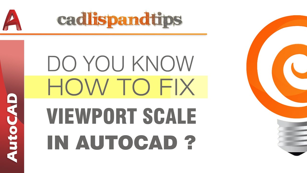 AutoCAD Tip : Formulas to Fix Viewport Scale in AutoCAD