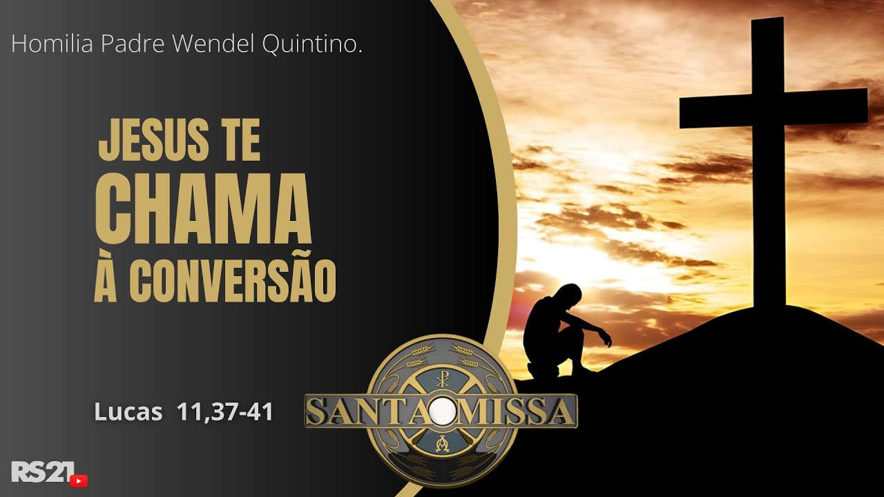 Homilia Diária | Jesus te chama à conversão | Rede Século 21