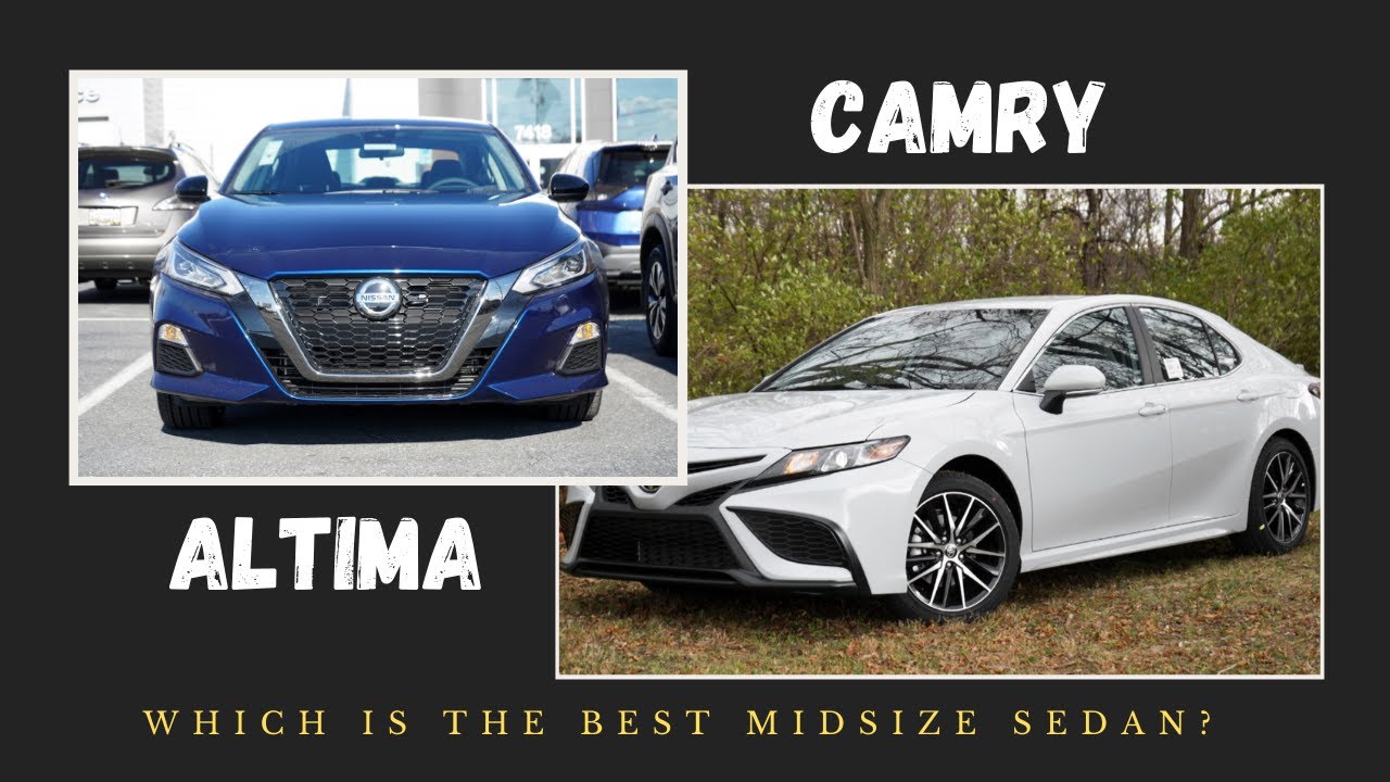 2022 Toyota Camry vs 2022 Nissan Altima | 10 KEY DIFFERENCES