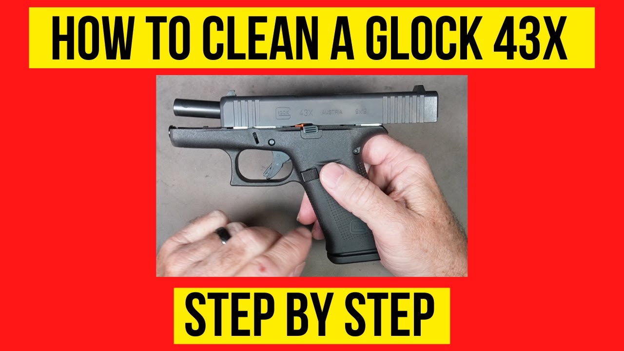 How to Clean a Glock 43 or 43X #glock43x