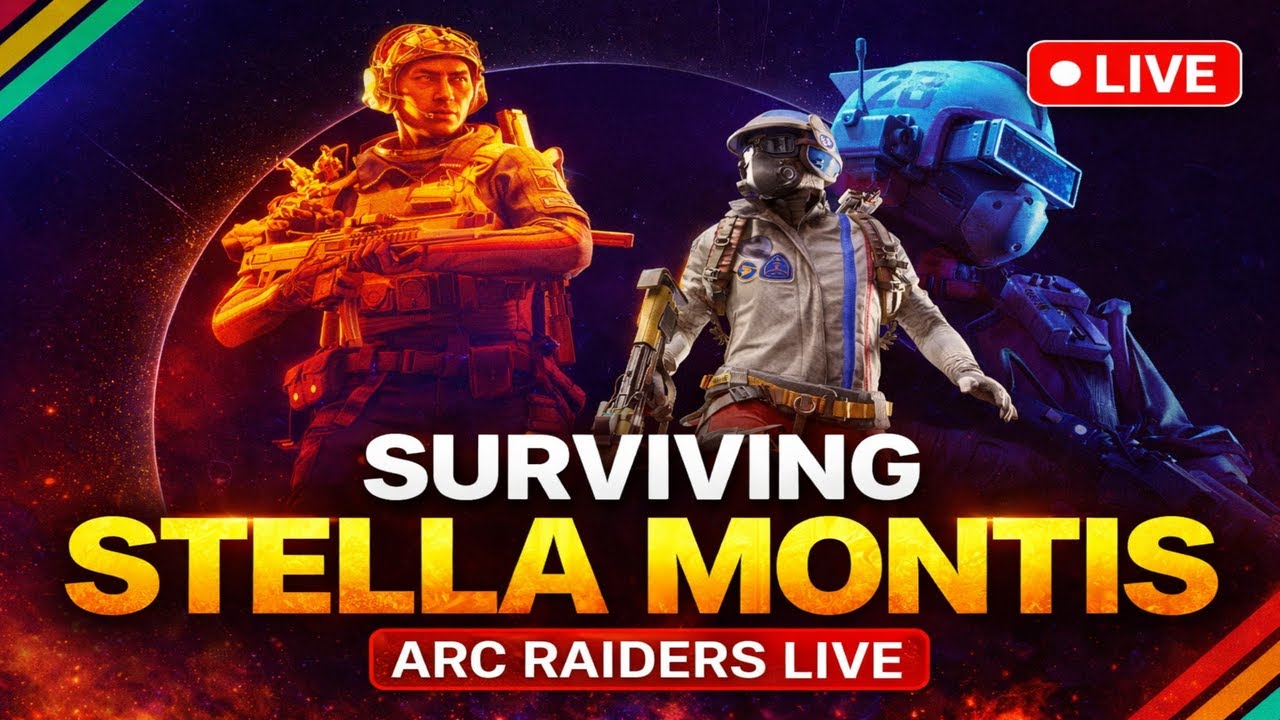 Surviving Stella Montis  ARC Raiders Live