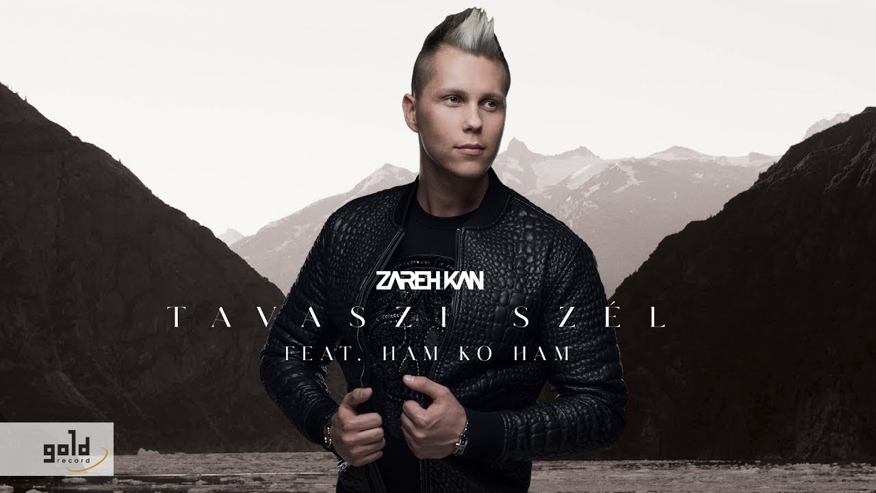 ZAREH KAN – Tavaszi szél (feat. Ham Ko Ham) | Official Music Video
