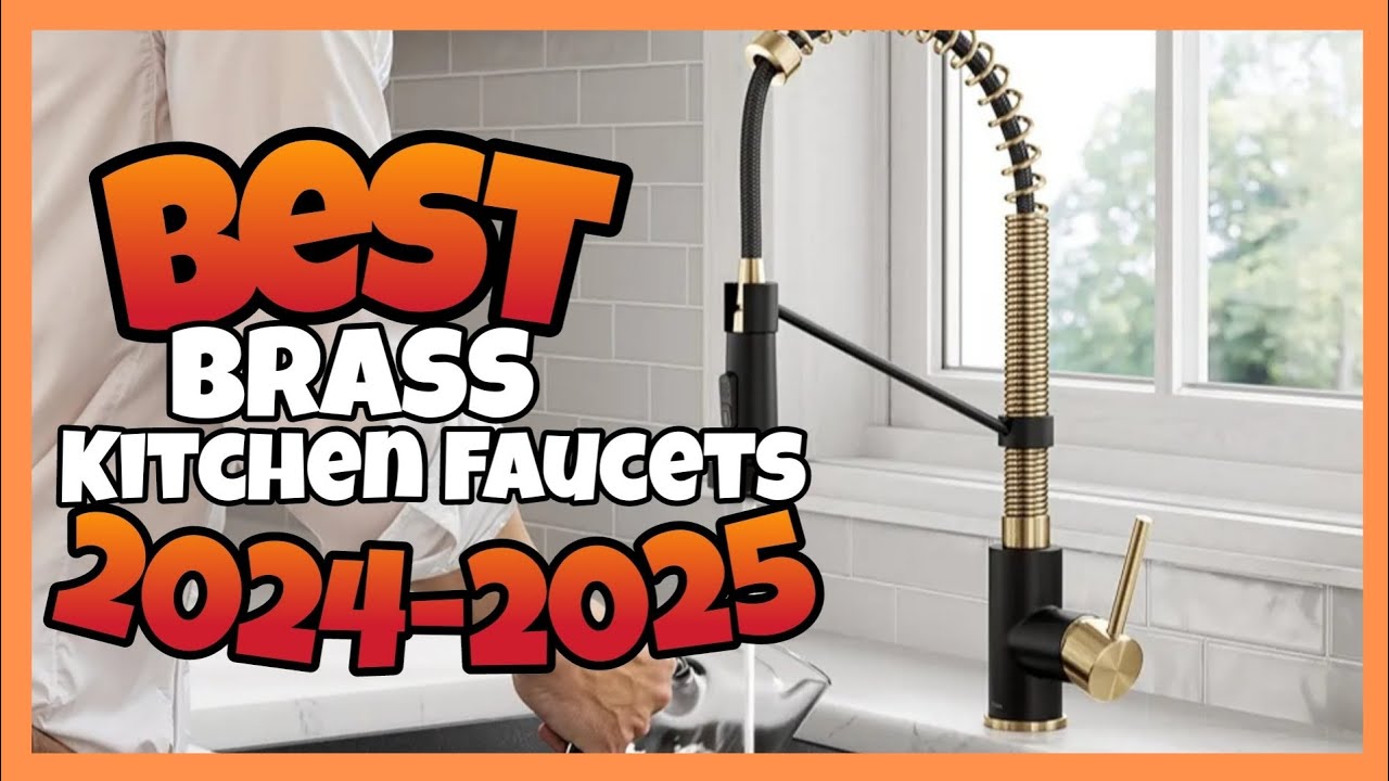 TOP 5:✅BEST BRASS KITCHEN FAUCETS 2024-2025 #kitchenfaucet  #brasskitchenfaucet #faucet #brassfaucet