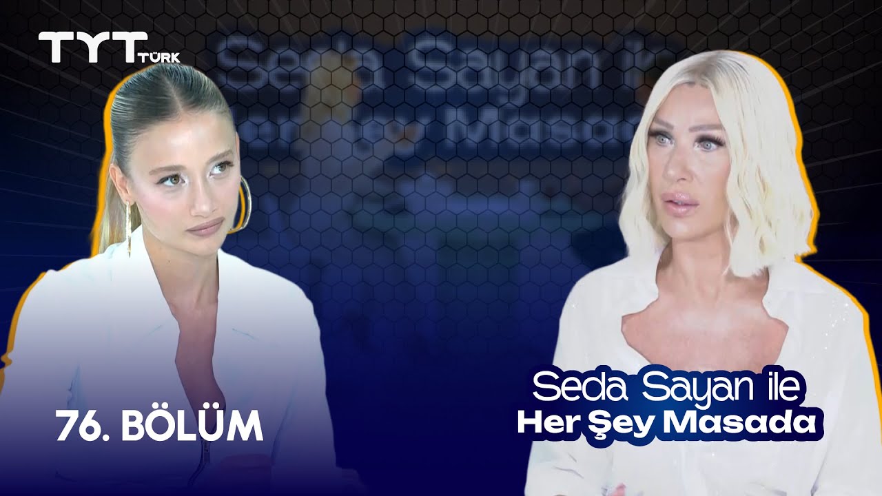 Seda Sayan ile Her Şey Masada | 76. Bölüm • Aleyna Kalaycıoğlu