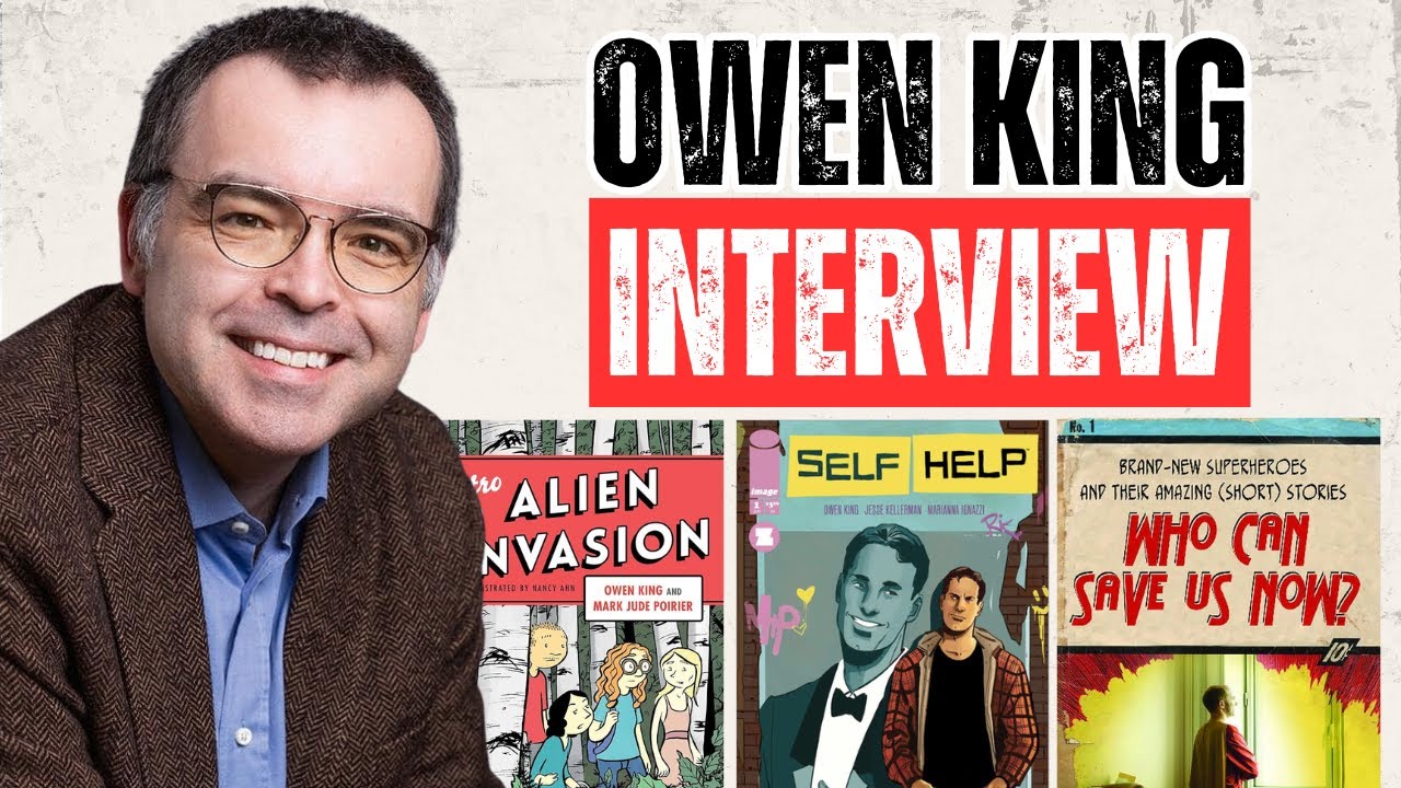 Owen King LIVE: Aliens, Superheroes, and Self Help