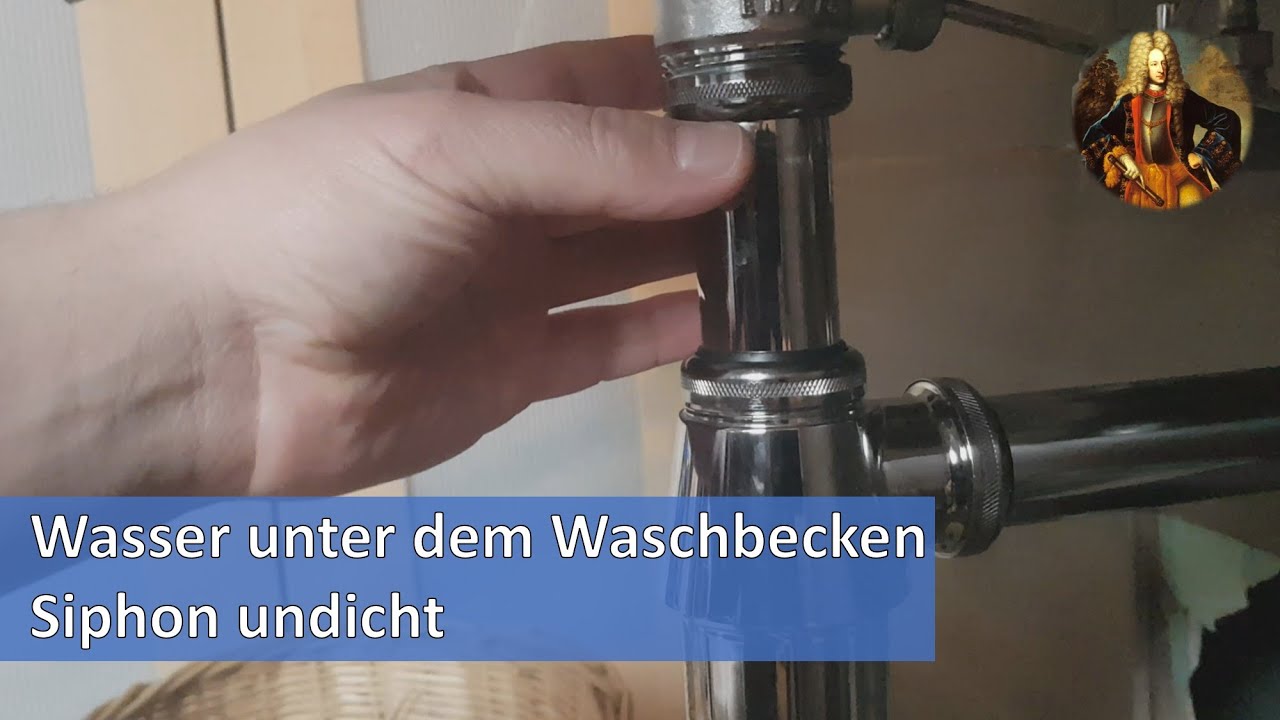Wasser unter dem Waschbecken / Siphon tropft