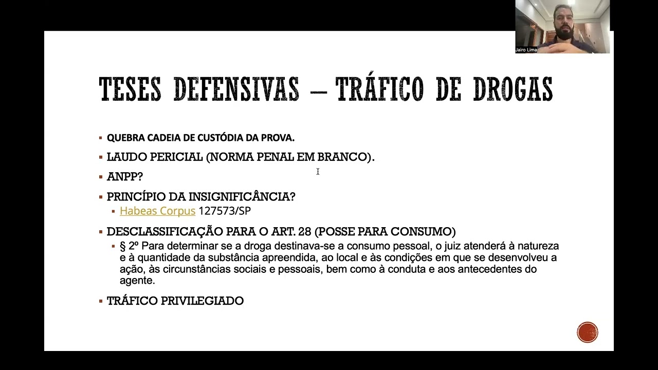 Teses defensivas   Tráfico de Drogas, Posse para Consumo e Associação para o Tráfico.