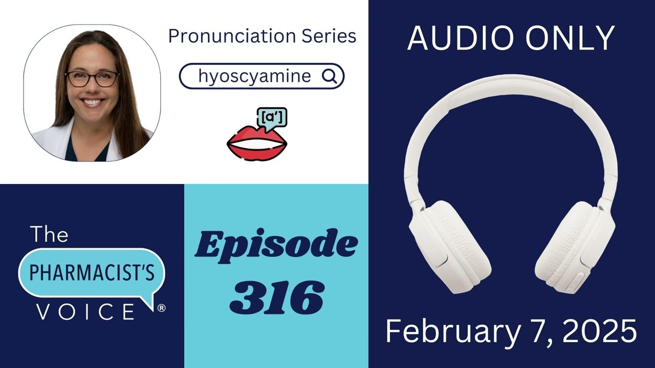 How do you say hyoscyamine? (Pronunciation Series Episode 48)