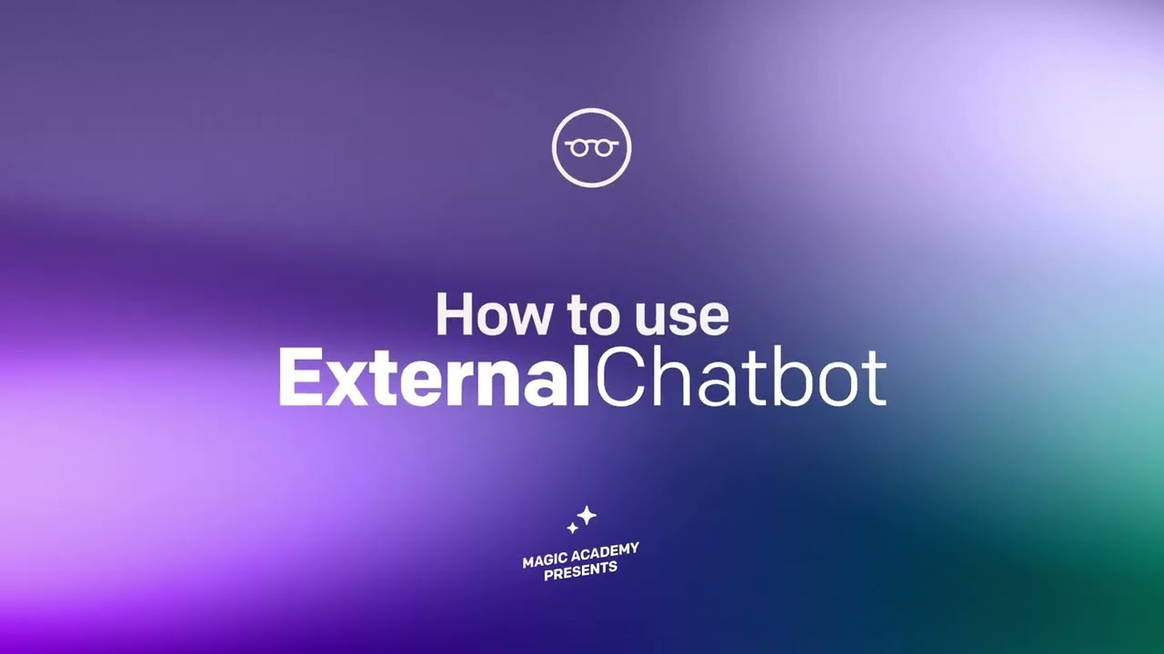 MagicAI External Chatbot | MagicAI Tutorials