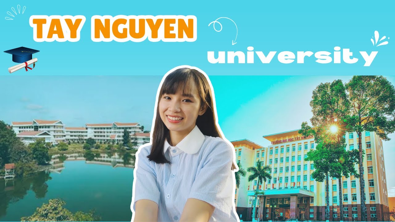 TAY NGUYEN UNIVERSITY | DAK LAK| @HereandThereVietnam 