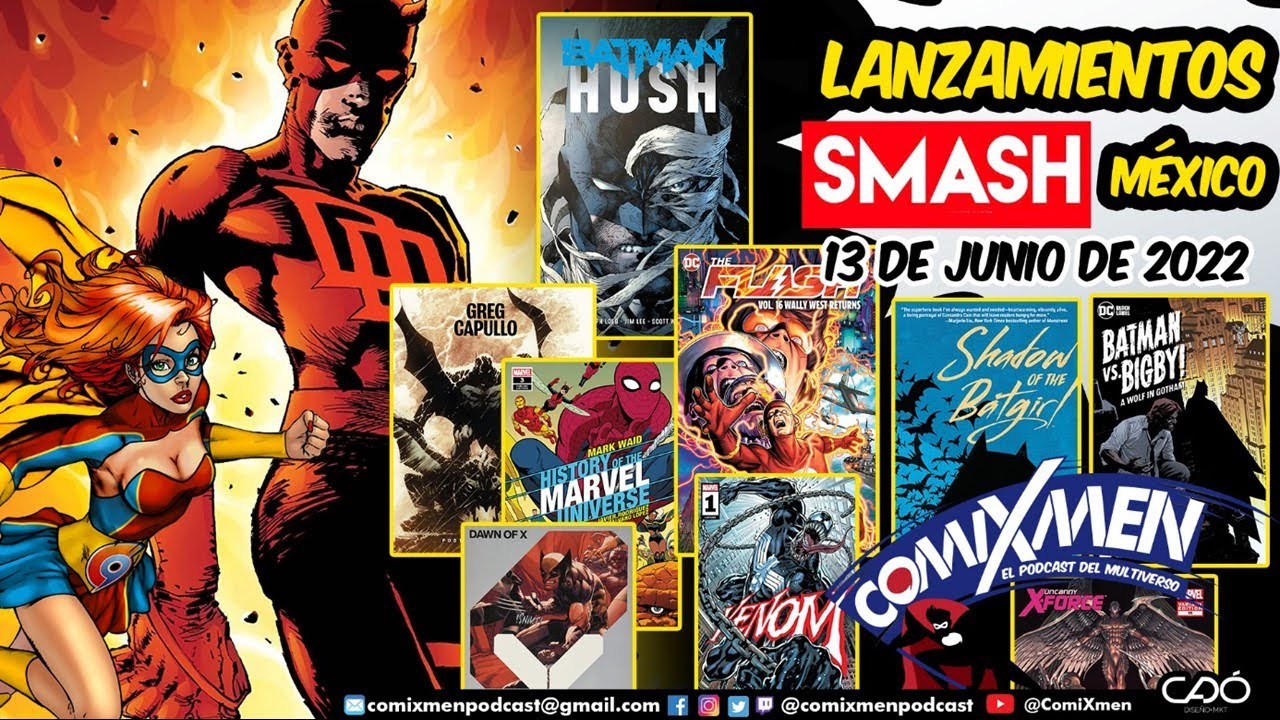 C&oacute;mics Nuevos Para El 13 de JUNIO de 2022 SMASH M&eacute;xico Marvel Y DC ComiXmen
